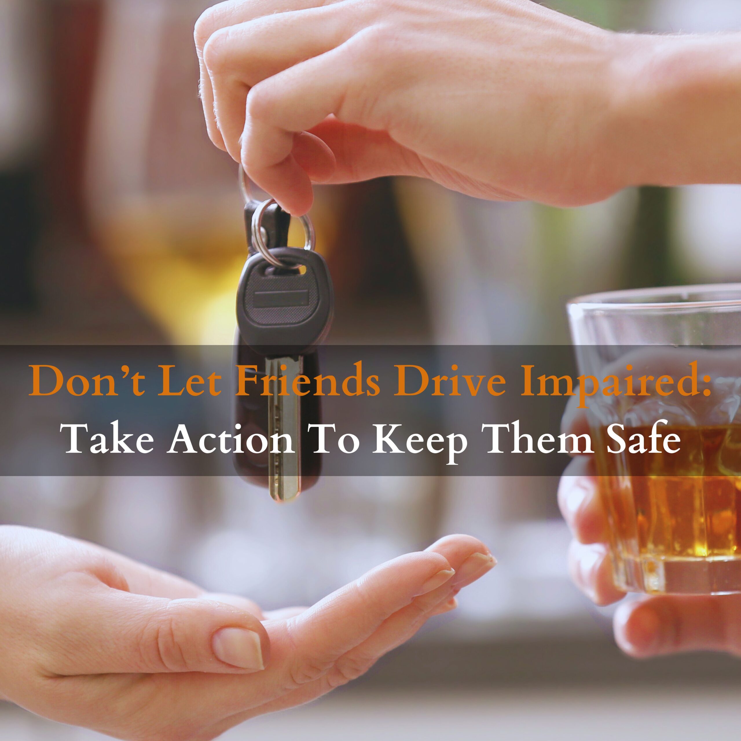 Friend taking car keys from a person attempting to drink alcohol, emphasizing responsible action against DUI charges